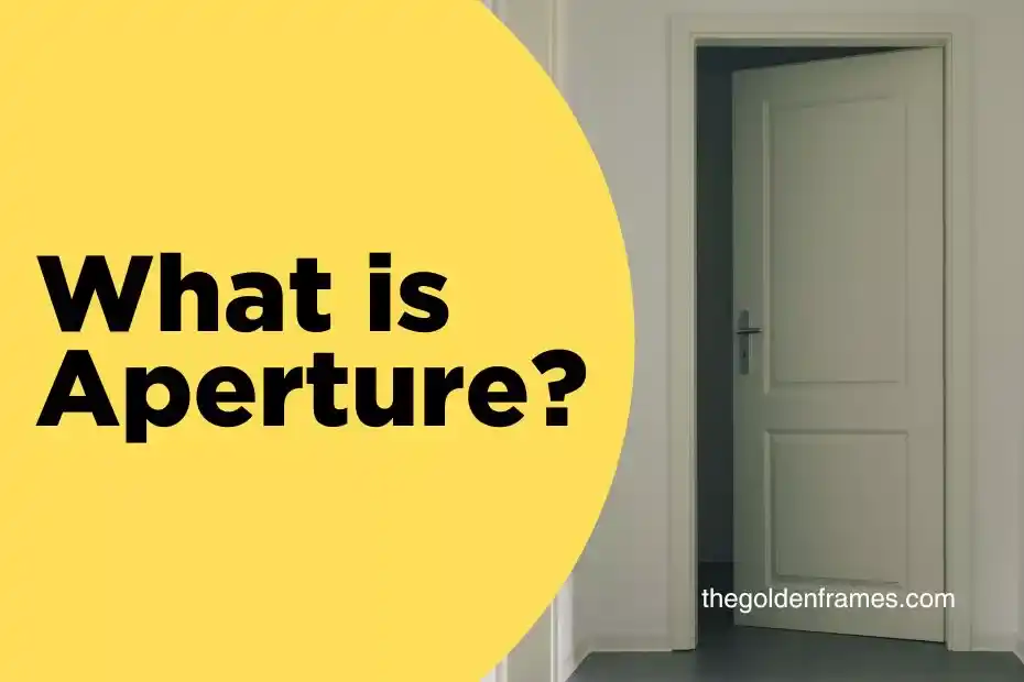 What is Aperture